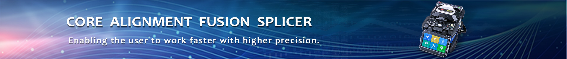 Fusion Splicers Fusion Splicers